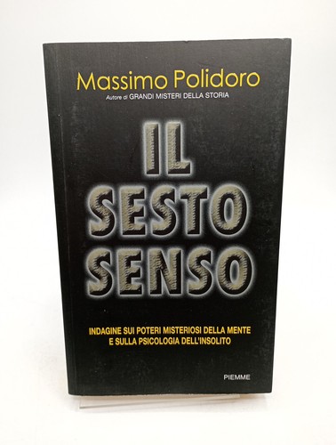 Sesto senso massimo - il,